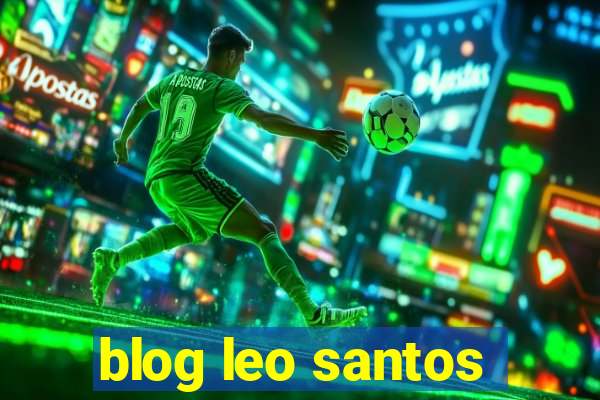 blog leo santos