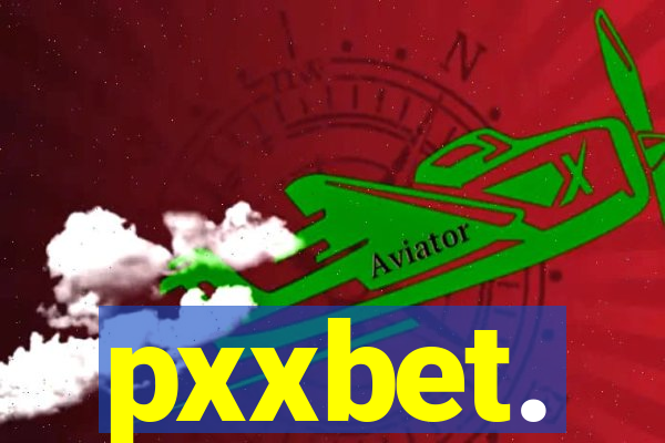 pxxbet.