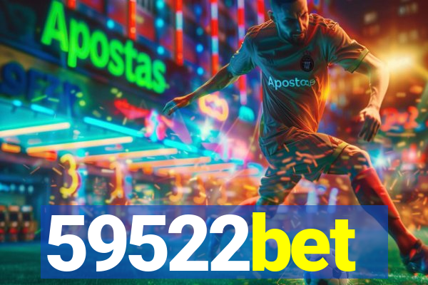 59522bet