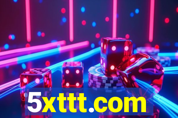 5xttt.com