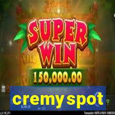 cremyspot