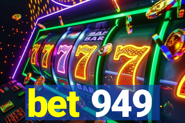 bet 949