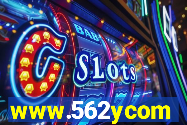 www.562ycom