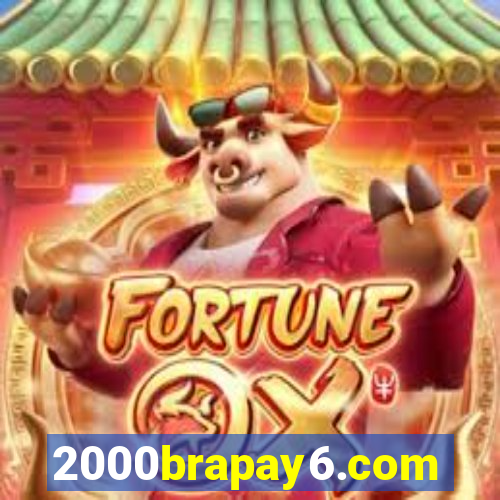 2000brapay6.com