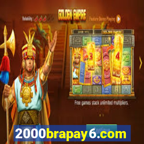 2000brapay6.com