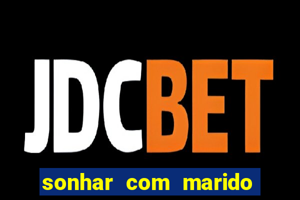 sonhar com marido indo embora