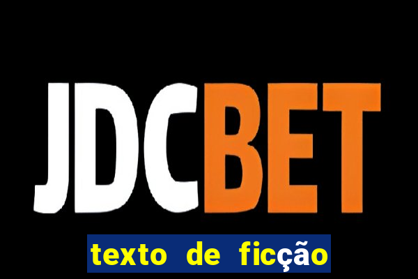 texto de ficção científica com interpretação 8o ano com gabarito