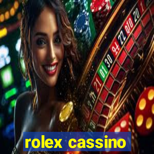 rolex cassino