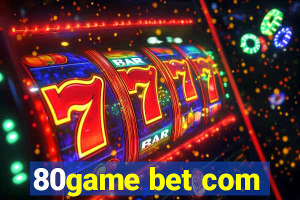 80game bet com