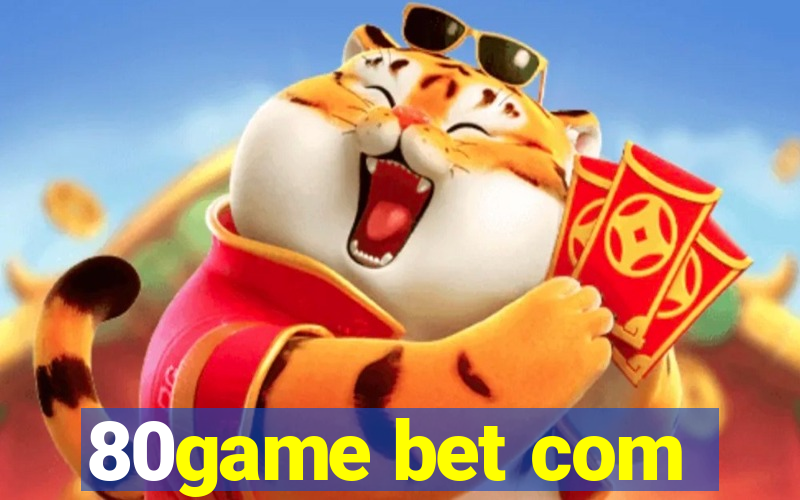 80game bet com