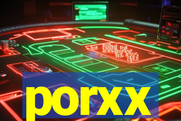 porxx