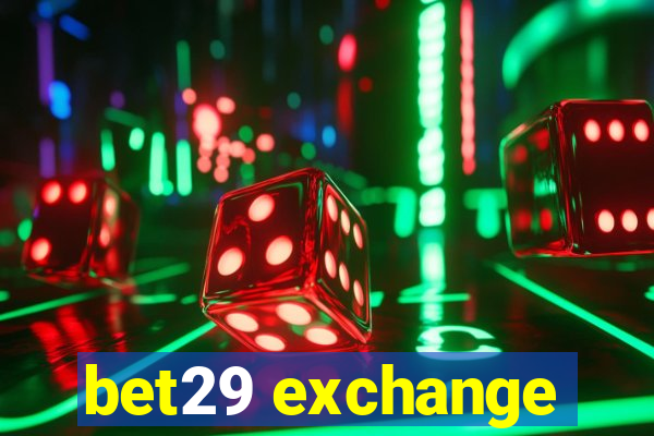 bet29 exchange