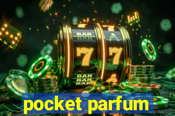 pocket parfum