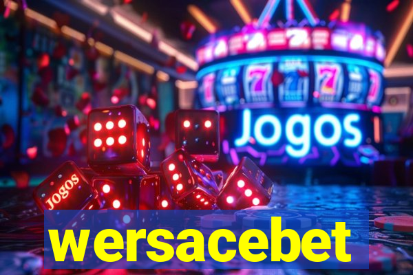 wersacebet