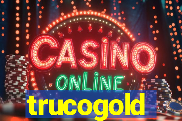 trucogold