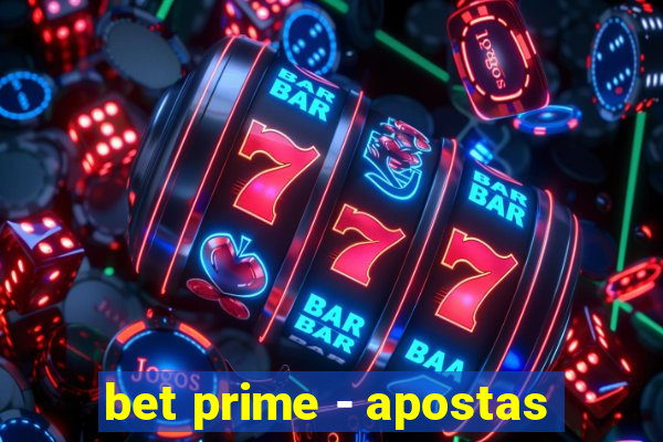 bet prime - apostas