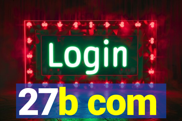 27b com