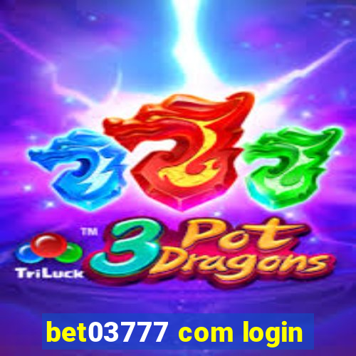 bet03777 com login