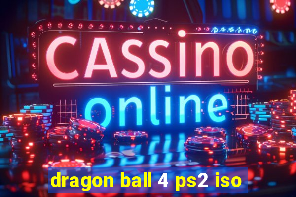 dragon ball 4 ps2 iso