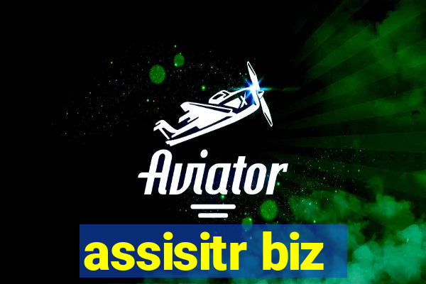 assisitr biz