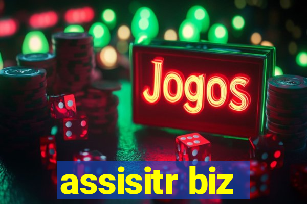 assisitr biz