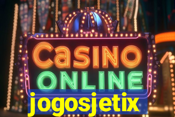 jogosjetix