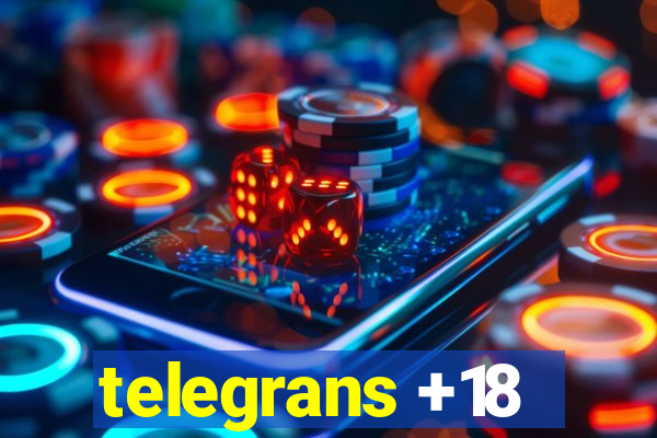 telegrans +18