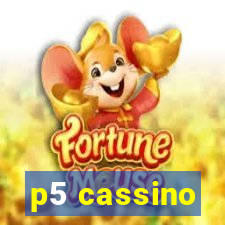 p5 cassino
