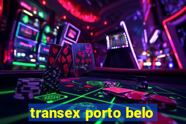 transex porto belo