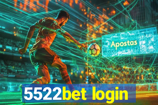 5522bet login