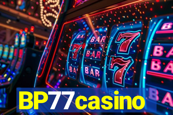 BP77casino