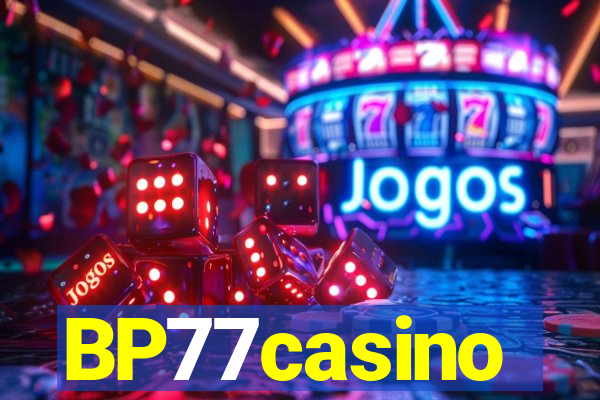 BP77casino