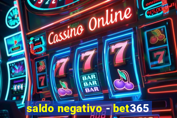 saldo negativo - bet365