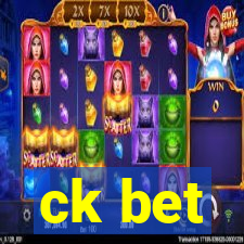ck bet
