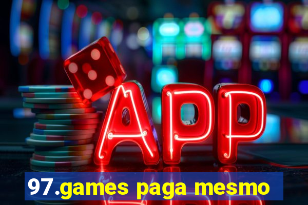 97.games paga mesmo