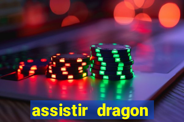 assistir dragon ball super dublado online