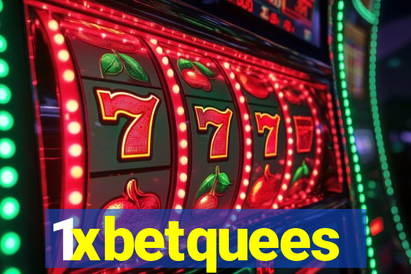 1xbetquees