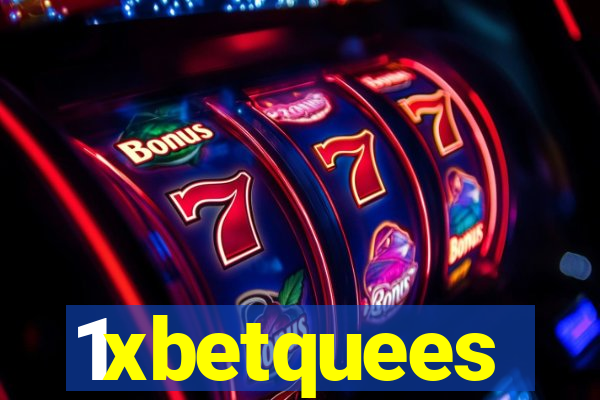 1xbetquees