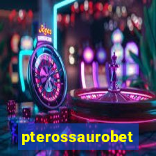 pterossaurobet