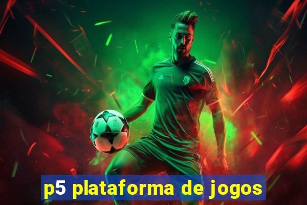 p5 plataforma de jogos