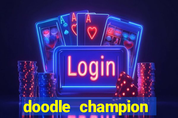doodle champion island games