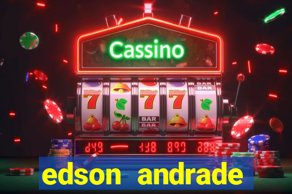 edson andrade santos junior cardiologista
