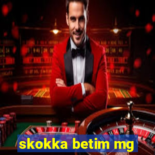 skokka betim mg