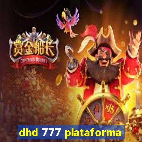dhd 777 plataforma