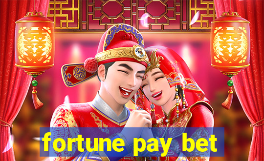 fortune pay bet