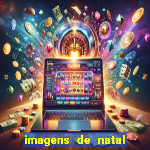 imagens de natal com frases
