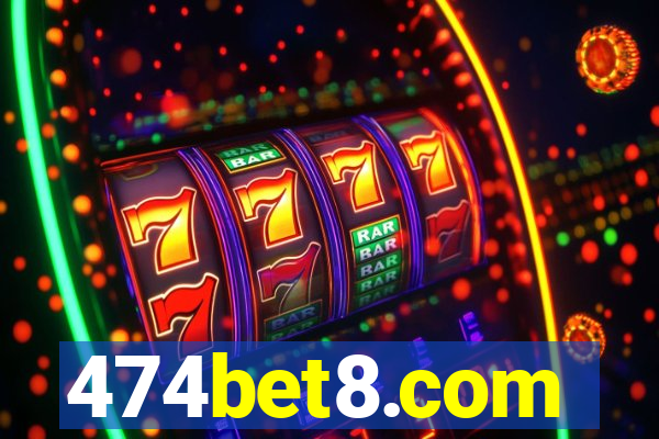 474bet8.com