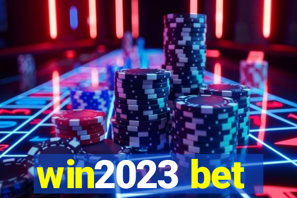 win2023 bet