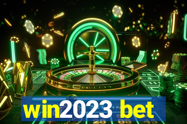 win2023 bet