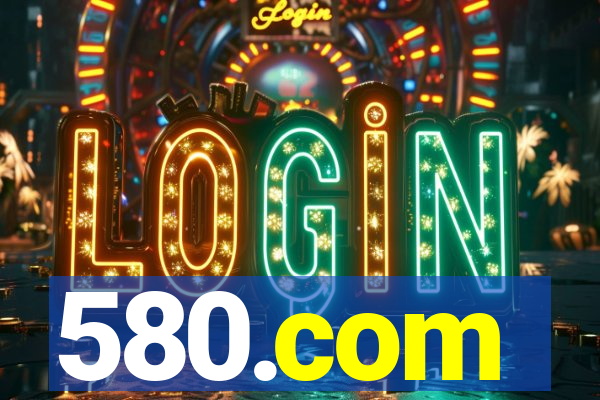 580.com